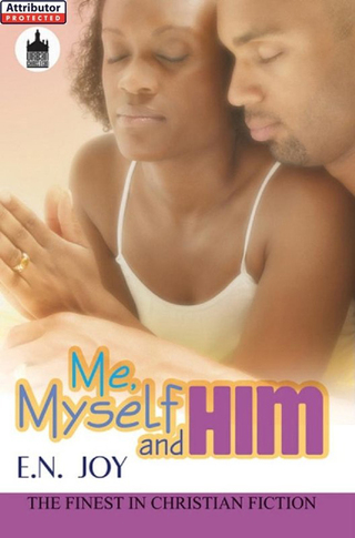 Cover image: Me, Myself and Him 9781601628442