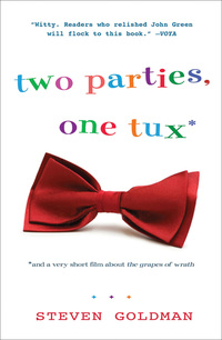 表紙画像: Two Parties, One Tux, and a Very Short Film about The Grapes of Wrath 1st edition 9781599903934