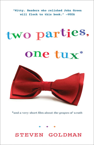 Cover image: Two Parties, One Tux, and a Very Short Film about The Grapes of Wrath 1st edition 9781599903934