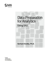 صورة الغلاف: Data Preparation for Analytics Using SAS 9781599940472