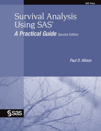 Cover image: Survival Analysis Using SAS 2nd edition 9781599946405