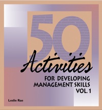 Cover image: 50 Activities for Developing Management Skills, Volume I 1st edition