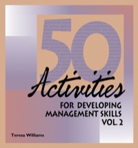 Cover image: 50 Activities for Developing Management Skills Volume II 1st edition
