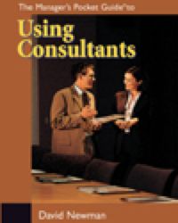 Cover image: Manager's Pocket Guide to Using Consultants, The 1st edition