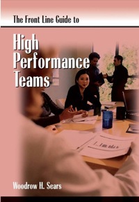Cover image: Front Line Guide To Building High Performance Teams, The 1st edition
