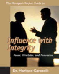 Cover image: Manager's Pocket Guide to Influence With Integrity, The 1st edition