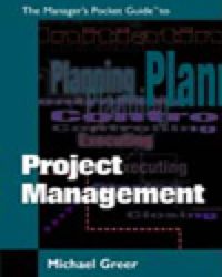 Cover image: Manager's Pocket Guide to Project Management, The 1st edition
