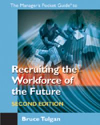 Cover image: Manager's Pocket Guide to Recruiting the Workforce of the Future, Thr 2nd edition
