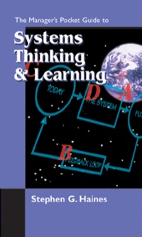 Cover image: Manager's Pocket Guide to Systems Thinking and Learning, The 1st edition