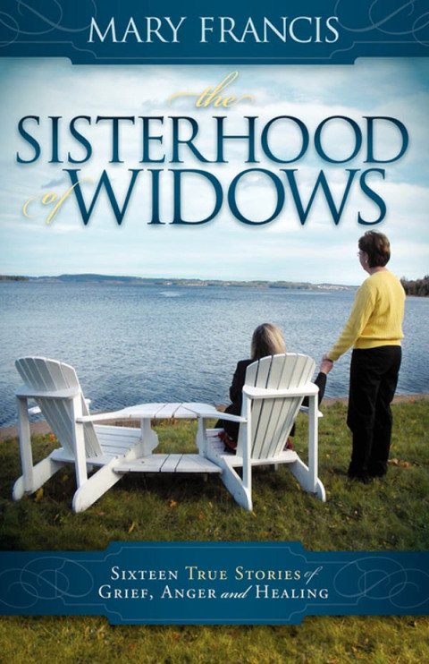 The Sisterhood of Widows : Sixteen True Stories of Grief, Anger and Healing - FULL INSTANT DOWNLOAD | PDF DOCX EPUB