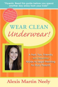 Titelbild: Wear Clean Underwear! 9781600374418