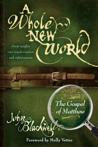 Imagen de portada: A Whole New World: The Gospel of Matthew 9781600377952