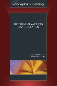 صورة الغلاف: The Shame of American Legal Education 1st edition 9781600420047