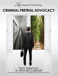 Imagen de portada: Criminal Pretrial Advocacy 1st edition 9781600421884