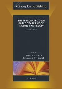 Imagen de portada: The Integrated 2006 United States Model Income Tax Treaty 2nd edition 9781600420528