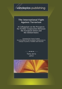 Cover image: The International Fight Against Terrorism 1st edition 9781600420542