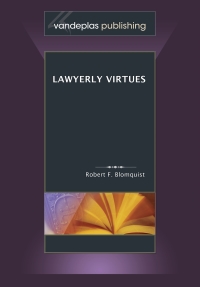 Cover image: Lawyerly Virtues 1st edition 9781600420597