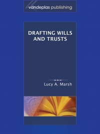 صورة الغلاف: Drafting Wills & Trusts 1st edition 9781600420757