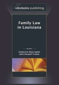 Imagen de portada: Family Law in Louisiana 1st edition 9781600420733
