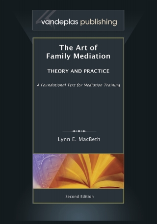 Cover image: The Art of Family Mediation: Theory and Practice 2nd edition 9781600422379