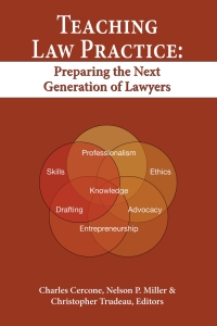 Imagen de portada: Teaching Law Practice: Preparing the Next Generation of Lawyers 1st edition 9781600421990