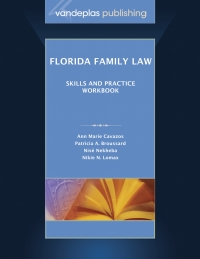 Imagen de portada: Florida Family Law: Skills and Practice Workbook 1st edition 9781600422133