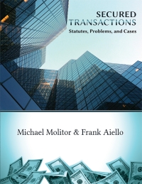 Imagen de portada: Secured Transactions, Statutes, Problems, and Cases 1st edition 9781600422966