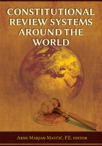 Imagen de portada: Constitutional Review Systems Around the World 1st edition 9781600422973