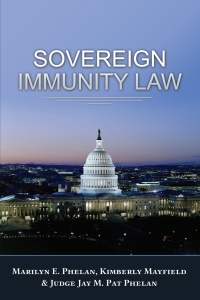 صورة الغلاف: Sovereign Immunity Law 1st edition 9781600423017