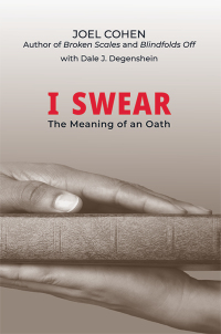 Cover image: I Swear: The Meaning of an Oath 1st edition 9781600425073