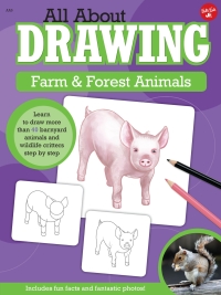 Omslagafbeelding: All About Drawing Farm & Forest Animals 9781600583612