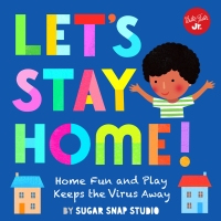 Imagen de portada: Let's Stay Home! 9781600588860