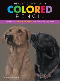 表紙画像: Realistic Animals in Colored Pencil 9781600589096