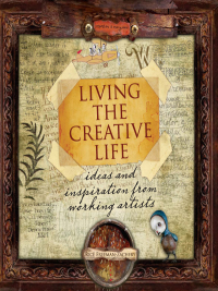 Cover image: Living the Creative Life 9781581809947