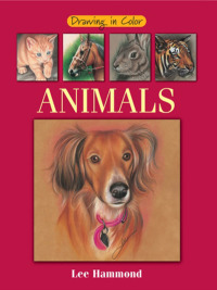 Cover image: Drawing in Color - Animals 9781581802733