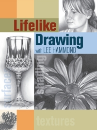 Cover image: Lifelike Drawing with Lee Hammond 9781581805871