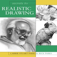 Cover image: Secrets to Realistic Drawing 9781581806496