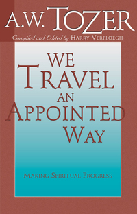 Cover image: We Travel an Appointed Way: Making Spiritual Progress 9781600660252