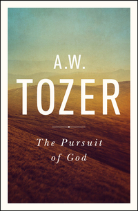 Cover image: The Pursuit of God: The Human Thirst for the Divine 9781600660030