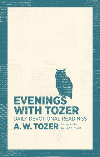 Cover image: Evenings with Tozer: Daily Devotional Readings 9781600667923