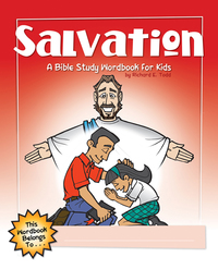 表紙画像: Salvation: A Bible Study Wordbook for Kids 9781600661983