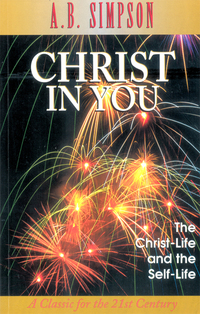 Cover image: Christ in You: The Christ-Life and the Self-Life 9781600660825