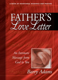 Imagen de portada: Father's Love Letter: An Intimate Message from God to You 9781600661426
