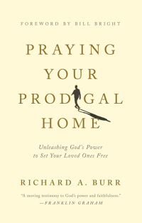 Cover image: Praying Your Prodigal Home 9781600661280
