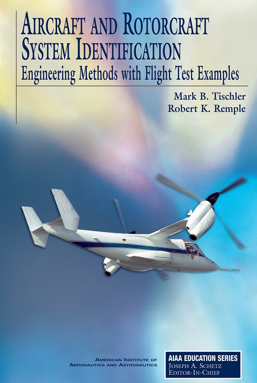 Aircraft and Rotorcraft System Identification 1st Edition