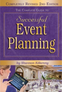 Cover image: The Complete Guide to Successful Event Planning REVISED Edition 2nd edition 9781601386991