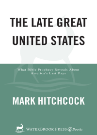 Cover image: The Late Great United States 9781601421401