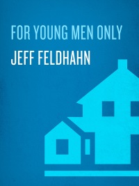 Cover image: For Young Men Only 9781601420206