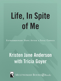 Cover image: Life, In Spite of Me 9781601422521