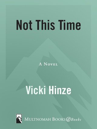 Cover image: Not This Time 9781601422071